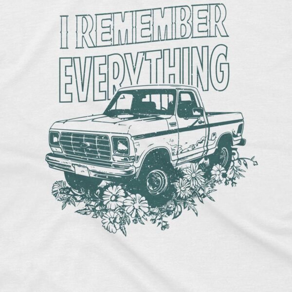 I Remember Everything Shirt - Image 2