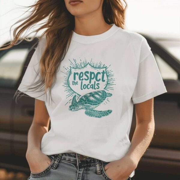 Respect the Locals T-Shirt - Ocean Turtle