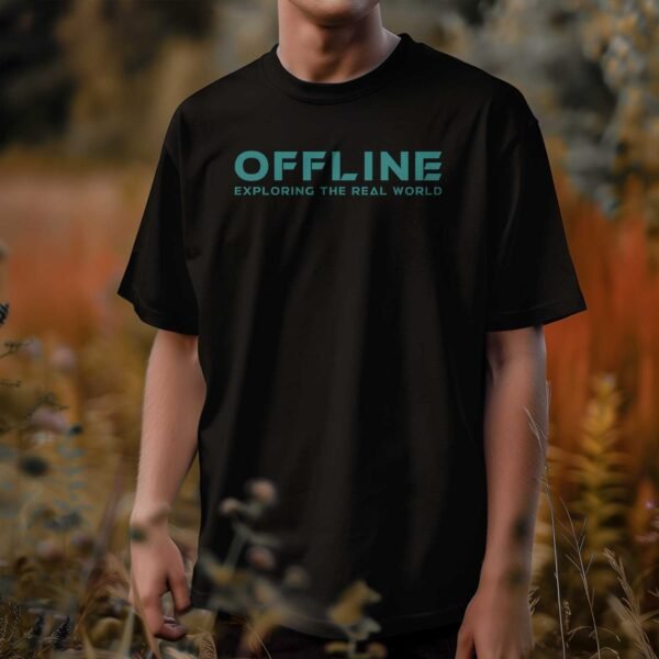 Offline. Exploring the Real World T-Shirt - Image 3