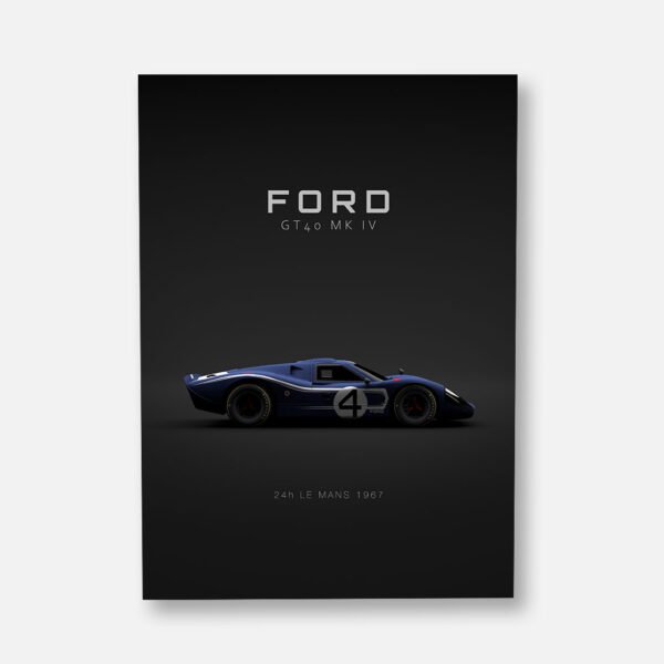 Ford GT40 MkIV no 4 Le Mans 1967 - Wall Art Poster