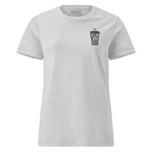 Life Is Better With Coffee Shirt