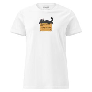 Warning No Idea What I’m Doing Cat Shirt